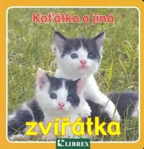 Koťátko a jiná zvířátka - leporelo