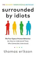 Surrounded by Idiots - Thomas Erikson