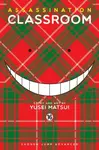 Assassination Classroom, Vol. 16 - Yusei Matsui