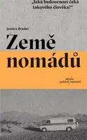 Země nomádů - Bruder Jessica