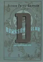 Dumasův klub - Arturo Pérez-Reverte