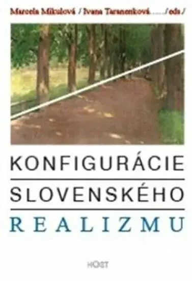 Konfigurácie slovenského realizmu - kolektiv autorů