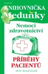 Zdravotnictví, příběhy pacientů - Rudolf Zemek