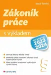 Zákoník práce s výkladem - Jakub Tomšej - e-kniha