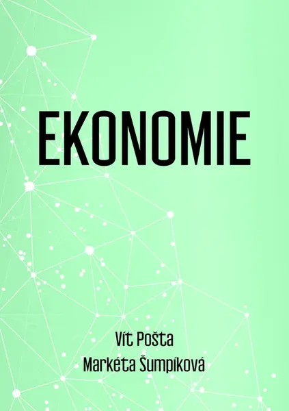 Ekonomie - Vít Pošta, Markéta Šumpíková