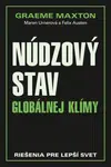 Núdzový stav globálnej klímy - Graeme Maxton, Maren Urnerová, Felix Austen