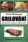 Grilování - Liam Thompson - e-kniha
