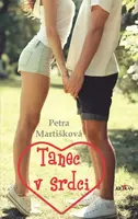 Tanec v srdci - Petra Martišková