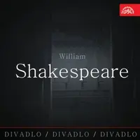 Divadlo, divadlo, divadlo /William Shakespeare - William Shakespeare - audiokniha