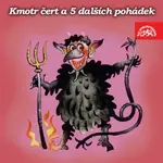 Kmotr čert a 5 dalších pohádek - Lidová - audiokniha