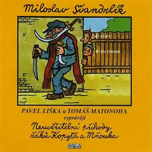Neuvěřitelné příhody žáků Kopyta a Mňouka - Miloslav Švandrlík - audiokniha