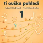 Písnička ti ouška pohladí 1 - Patrik Erlebach, Božena Kreplová