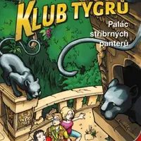 Klub Tygrů - Palác stříbrných panterů - Thomas C. Brezina