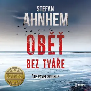 Oběť bez tváře - Stefan Ahnhem - audiokniha