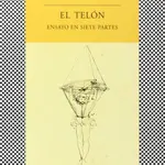 El telón: Ensayo en siete partes - Milan Kundera