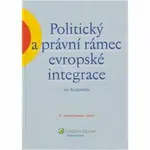 Politický a právní rámec evropské integrace