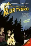 Klub Tygrů Létající přízrak - Thomas C. Brezina