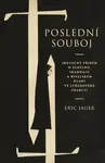 Poslední souboj - Jager Eric - e-kniha