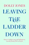 Leaving the Ladder Down - Dolly Jones