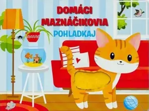 Domáci maznáčikovia Pohladkaj