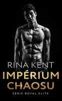 Impérium chaosu - Rina Kent - e-kniha