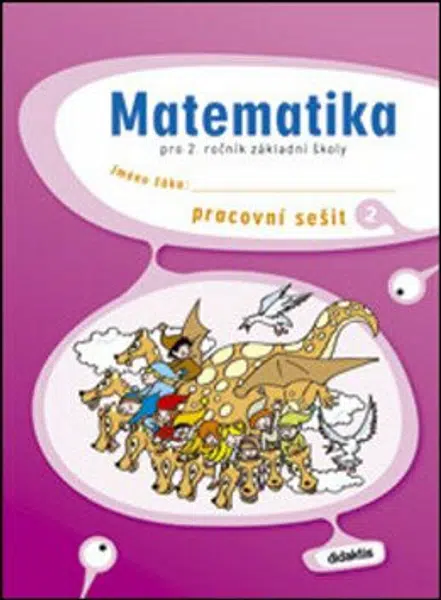 Matematika pro 2. ročník základní školy 2 - Stanislav Korityák, kolektiv autorů