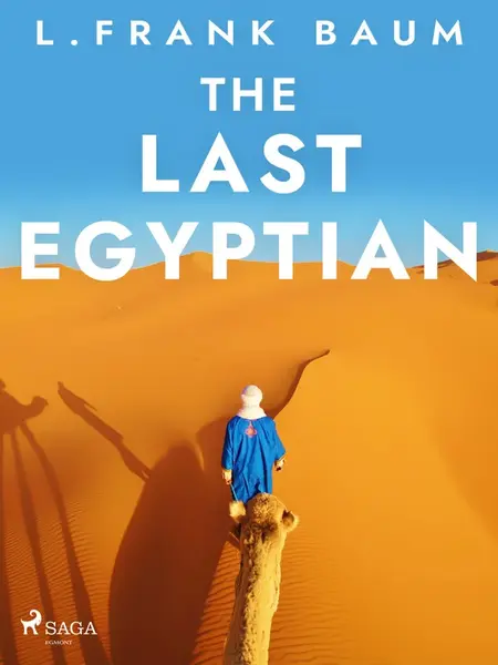 The Last Egyptian - Lyman Frank Baum
