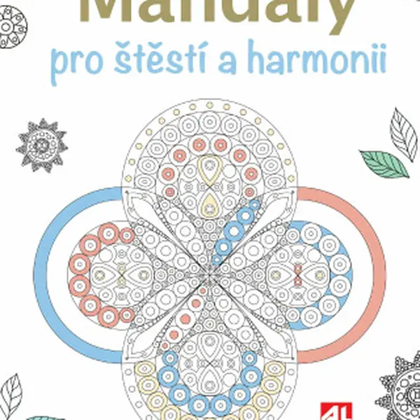 Mandaly pro štěstí a harmonii - Melissa Launay