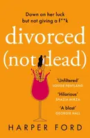Divorced Not Dead - Ford Harper