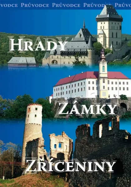 Hrady, zámky, zříceniny - Jiří Špaček, Simona Kidlesová