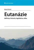 Eutanázie - Marek Vácha - e-kniha