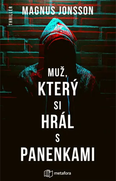 Muž, který si hrál s panenkami - Magnus Jonsson