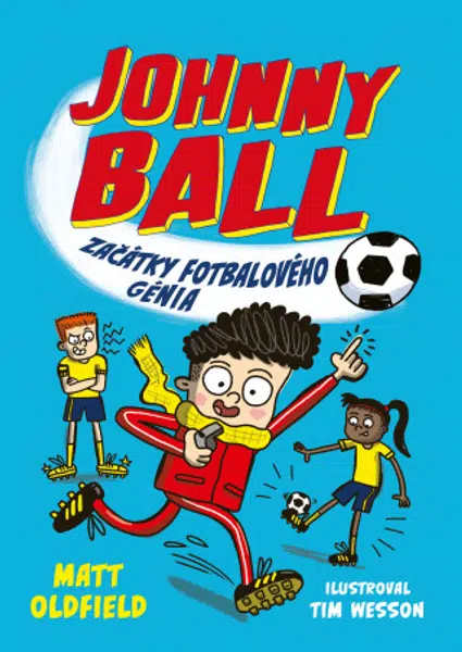 Johnny Ball: začátky fotbalového génia - Tom & Matt Oldfield - e-kniha