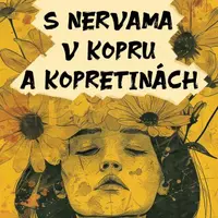 S nervama v kopru a kopretinách - Ružena Bezáková - e-kniha