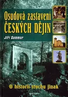 Osudová zastavení českých dějin - Jiří Sommer