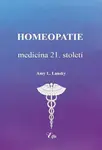 Homeopatie-medicína 21. století - Amy L. Lansky