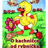 O kachničce od rybníčka - Zuzana Pospíšilová