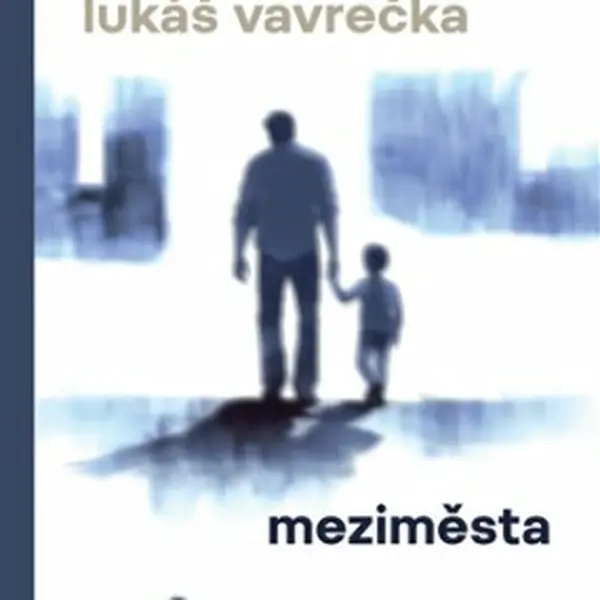 Meziměsta - Lukáš Vavrečka
