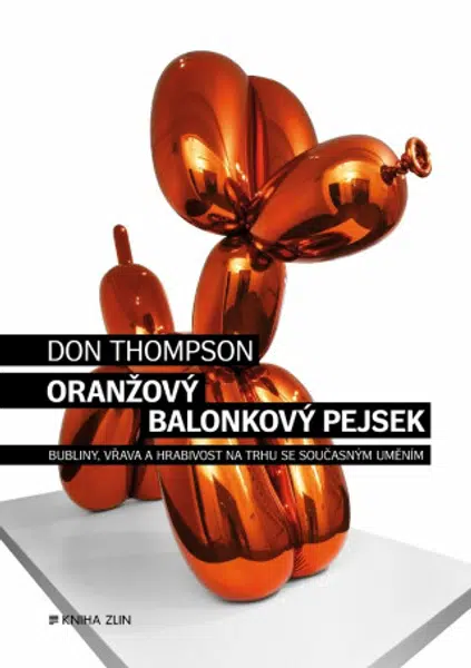 Oranžový Balonkový pejsek (Defekt) - Don Thompson, Martina Neradová