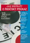 Jak nepřijít o řidičský průkaz, Hájek Miroslav