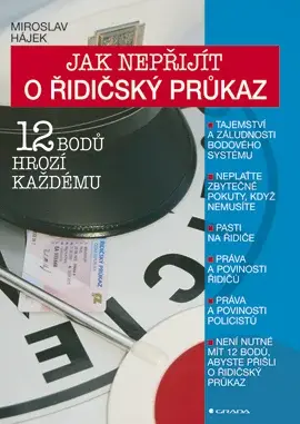 Jak nepřijít o řidičský průkaz, Hájek Miroslav