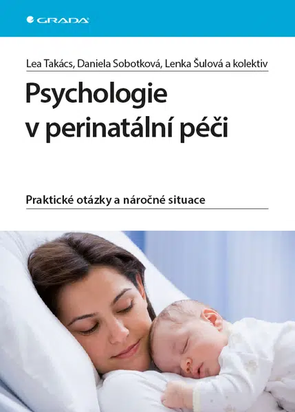 Psychologie v perinatální péči, Takács Lea