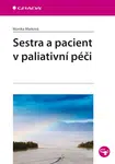 Sestra a pacient v paliativní péči, Marková Monika