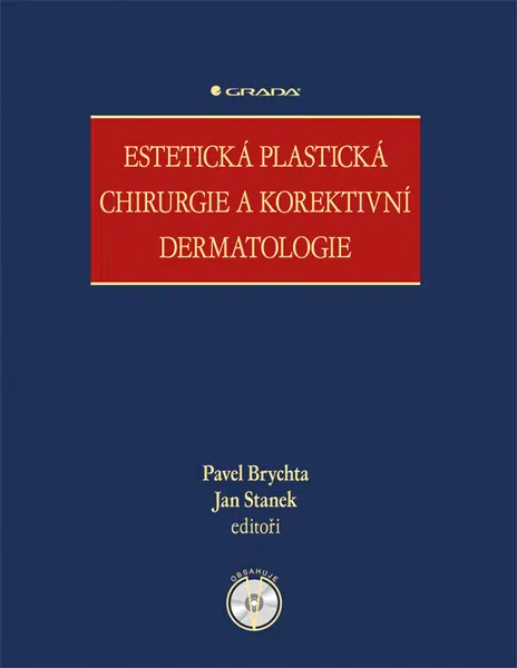 Estetická plastická chirurgie a korektivní dermatologie, Brychta Pavel