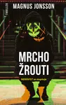 Mrchožrouti, Jonsson Magnus