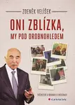 Oni zblízka, my pod drobnohledem, Velíšek Zdeněk