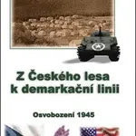 Z Českého lesa k demarkační linii