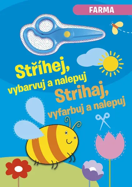 Stříhej, vybarvuj a nalepuj/Strihaj, vyfarbuj a nalepuj Farma