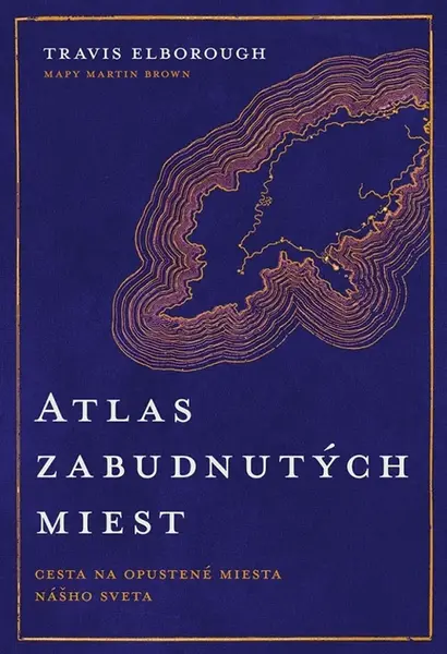 Atlas zabudnutých miest