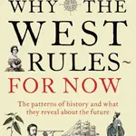Why The West Rules - For Now